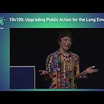 10x100: Upgrading Public Action for the Long Emergency