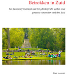 Betrokken in Zuid. Een kwalitatief onderzoek naar het gebiedsgericht werken in de gemeente Amsterdam stadsdeel Zuid.pdf