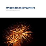 Rapport Veiligheid Amsterdam - Ongevallen met vuurwerk jaarwisweling 2020 2021
