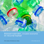 WUR - Biobased materialen, circulaire economie en natuurlijk kapitaal
