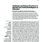 Challenges and Future Directions of Big Data and Artificial Intelligence in Education
