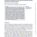 'A small wins framework to overcome the evaluation paradox of governing wicked problems' - K. Termeer & A. Dewulf | Policy and Society, Volume 38, Issue 2, June 2019, Pages 298–314