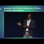 Building Trust in Public Institutions: A Path to Innovation and Progress