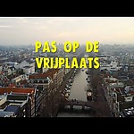 PAS OP DE VRIJPLAATS - Docu over Vrijplaatsenbeleid in Amsterdam